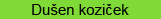 dušen kozliček